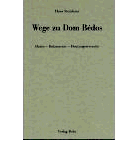 Wege zu Dom Bedos - Hans Steinhaus